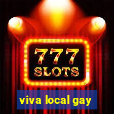 viva local gay